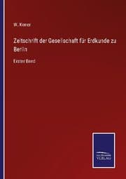 Cover von Zeitschrift der Gesellschaft für Erdkunde zu Berlin