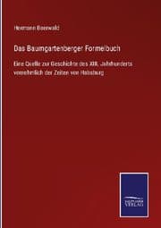 Cover von Das Baumgartenberger Formelbuch