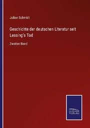 Cover von Geschichte der deutschen Literatur seit Lessing's Tod