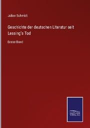 Cover von Geschichte der deutschen Literatur seit Lessing's Tod