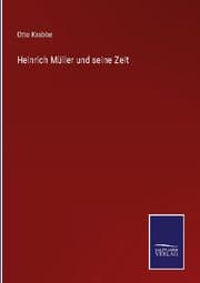 Cover von Heinrich Müller und seine Zeit