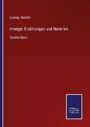 Cover von Irrwege: Erzählungen und Novellen