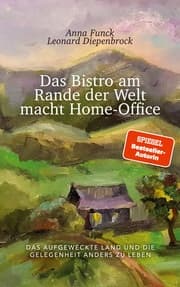 Cover von Das Bistro am Rande der Welt macht Home-Office
