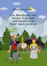 Cover von Die Abenteuer von Ritter Rübchen und seinem Esel 'Rühr mich nicht an'