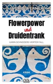 Cover von Flowerpower und Druidentrank