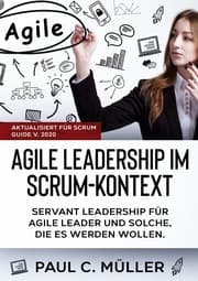 Cover von Agile Leadership im Scrum-Kontext (Aktualisiert für Scrum Guide V. 2020)