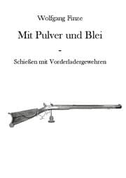 Cover von Mit Pulver und Blei
