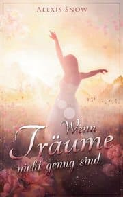 Cover von Wenn Träume nicht genug sind