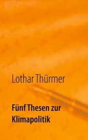 Cover von Fünf Thesen zur Klimapolitik