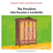 Cover von The President who became a Wardrobe