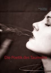 Cover von Die Poetik des Taumelns
