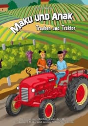 Cover von Maku und Anak Trauben und Traktor