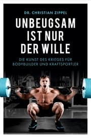 Cover von Unbeugsam ist nur der Wille