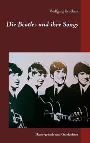 Cover von Die Beatles und ihre Songs