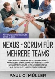 Cover von Nexus - Scrum für mehrere Teams (Aktualisiert für Scrum Guide V. 2020)