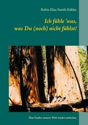 Cover von Ich fühle 'was, was Du (noch) nicht fühlst!
