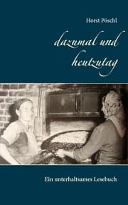 Cover von dazumal und heutzutag