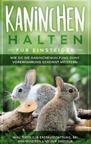 Cover von Kaninchen halten für Einsteiger