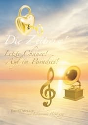 Cover von Die Zeitreise. Letzte Chance. Asyl im Paradies
