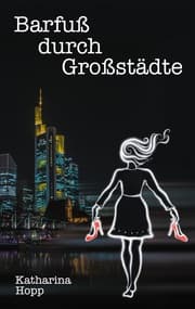 Cover von Barfuß durch Großstädte