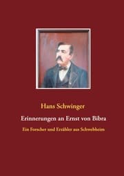 Cover von Erinnerungen an Ernst von Bibra