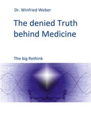 Cover von The denied Truth behind Medicine