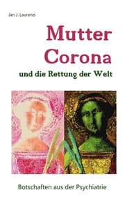 Cover von Mutter Corona und die Rettung der Welt