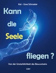 Cover von Kann die Seele fliegen?