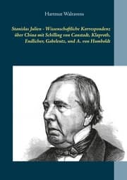 Cover von Stanislas Julien - Wissenschaftliche Korrespondenz über China mit Schilling von Canstadt, Klaproth, Endlicher, Gabelentz, und A. von Humboldt