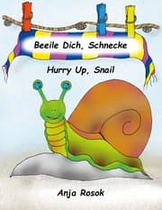 Cover von Beeile Dich Schnecke - Hurry Up, Snail