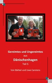 Cover von Gereimtes und Ungereimtes aus Dänischenhagen Teil 5
