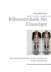 Cover von Röhrentechnik für Einsteiger