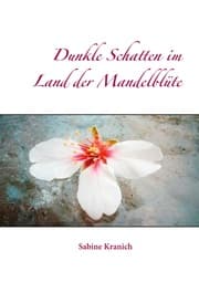 Cover von Dunkle Schatten im Land der Mandelblüte