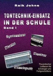 Cover von Tontechnik-Einsatz in der Schule - Band I