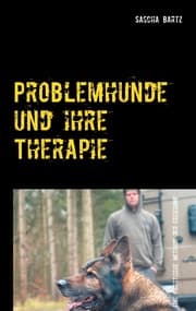 Cover von Problemhunde und ihre Therapie