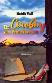 Cover von Ein Cowboy zum Verrücktwerden