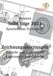 Cover von Solid Edge 2021 Zeichnungsableitungen
