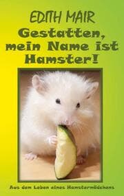 Cover von Gestatten, mein Name ist Hamster!