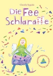Cover von Die Fee Schlaraffe