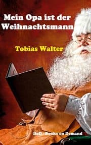 Cover von Mein Opa ist der Weihnachtsmann