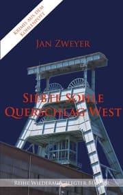 Cover von Siebte Sohle, Querschlag West