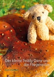 Cover von Der kleine Teddy Dany und die Fliegenpilze