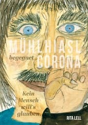 Cover von Mühlhiasl begegnet Corona