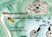 Cover von Schwanenkind zieht in die Welt
