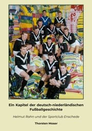 Cover von Ein Kapitel der deutsch-niederländischen Fußballgeschichte