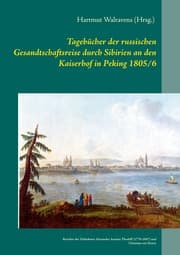 Cover von Tagebücher der russischen Gesandtschaftsreise durch Sibirien an den Kaiserhof in Peking 1805/6