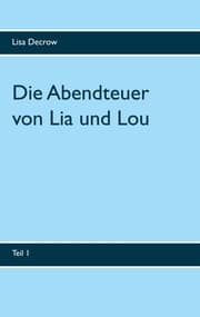 Cover von Die Abendteuer von Lia und Lou