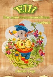 Cover von Elli, das mini-Elefantenmädchen