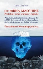 Cover von Die mRNA Maschine - Protokoll einer wahren Tragödie