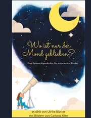 Cover von Wo ist nur der Mond geblieben?